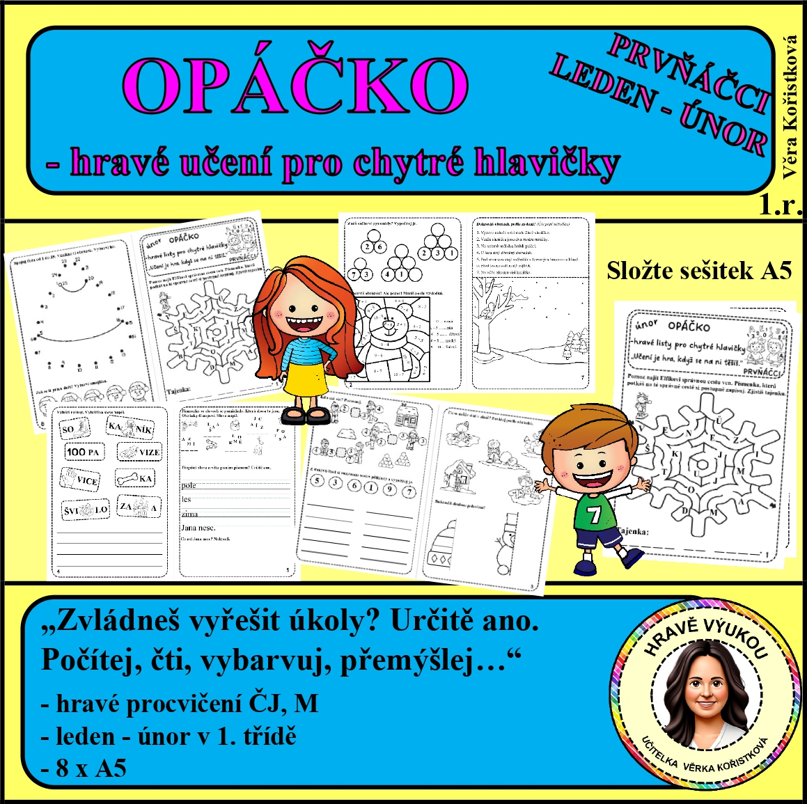 OPÁČKO – HRAVÉ LISTY PRO CHYTRÉ HLAVIČKY – prvňáčci – (leden) únor