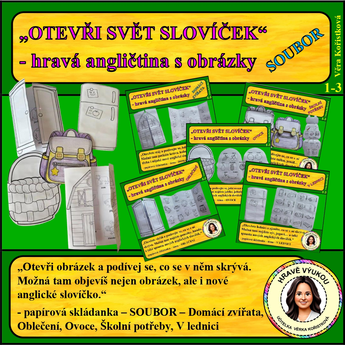 OTEVŘI SVĚT SLOVÍČEK – hravá angličtina s obrázky – SOUBOR 5 DÍLŮ