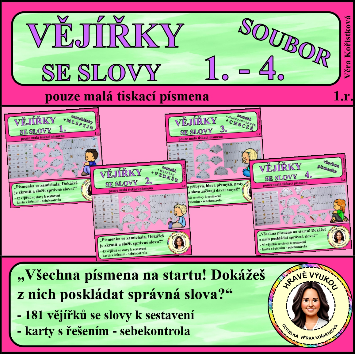 VĚJÍŘKY SE SLOVY – SOUBOR 1 – 4 – malá písmena
