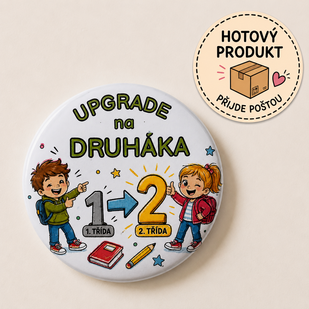 UPGRADE NA DRUHÁKA – placky pro druháčky k začátku šk. roku