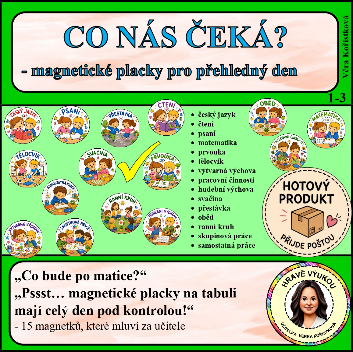 CO NÁS ČEKÁ? – magnetické placky pro přehledný den