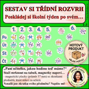 SESTAV SI SVŮJ TŘÍDNÍ ROZVRH HODIN - Poskládej si školní týden po svém...