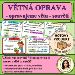 VĚTNÁ OPRAVNA - opravujeme větu - souvětí - HOTOVÝ PRODUKT